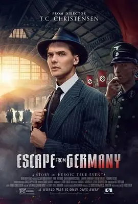 《逃离德国》：战火中人性的撕裂与挣扎，一场生死攸关的逃亡史诗！
